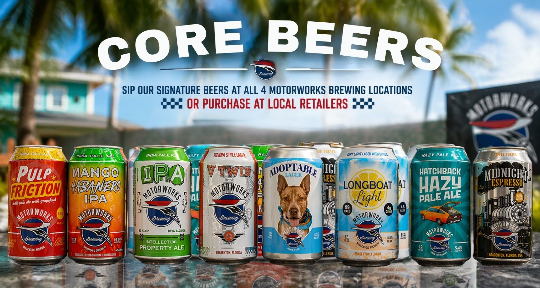 Sip on Our Core Beers At All 4 Motorworks Locations